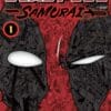 Deadpool Samurai: Vol 1